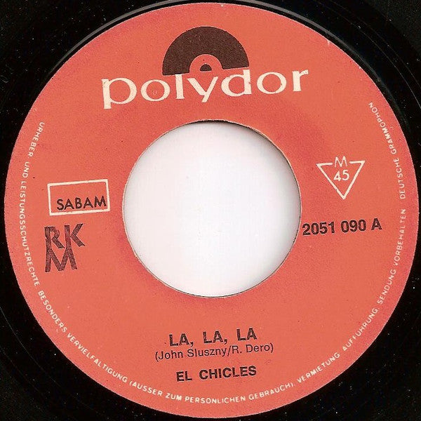 El Chicles -La, La, La