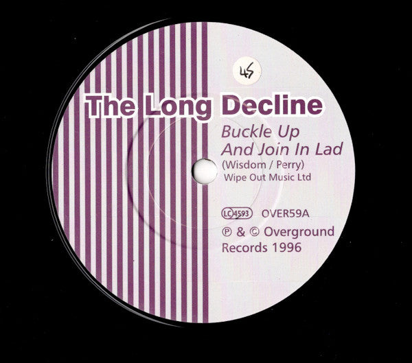 The Long Decline -Buckle Up And Join In Lad