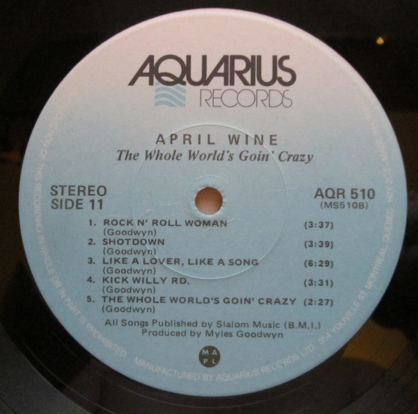 April Wine - The Whole World's Goin' Crazy