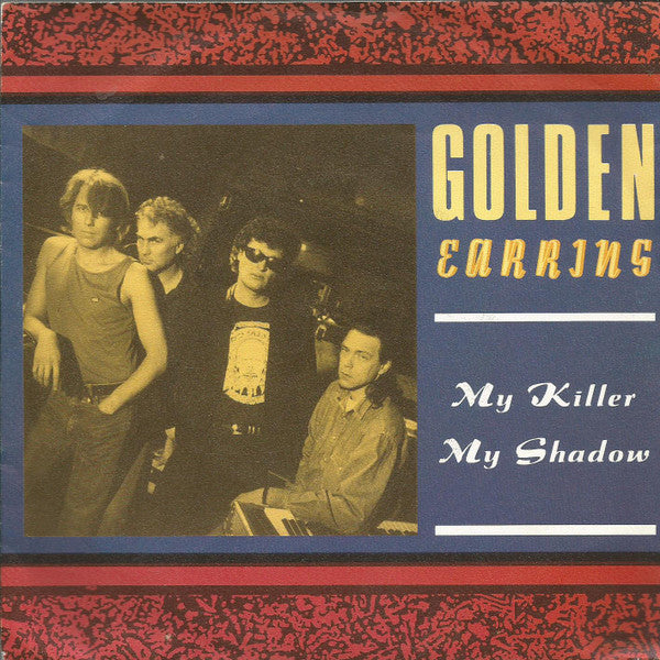 Golden Earring -My Killer My Shadow