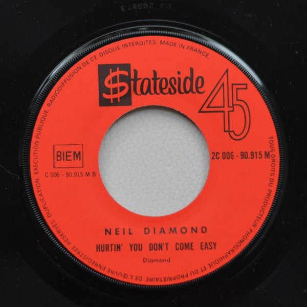 Neil Diamond -Holly Holy / Hurtin' You Don't Come Easy