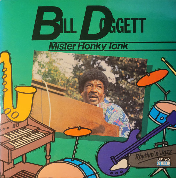 Bill Doggett -Mister Honky Tonk