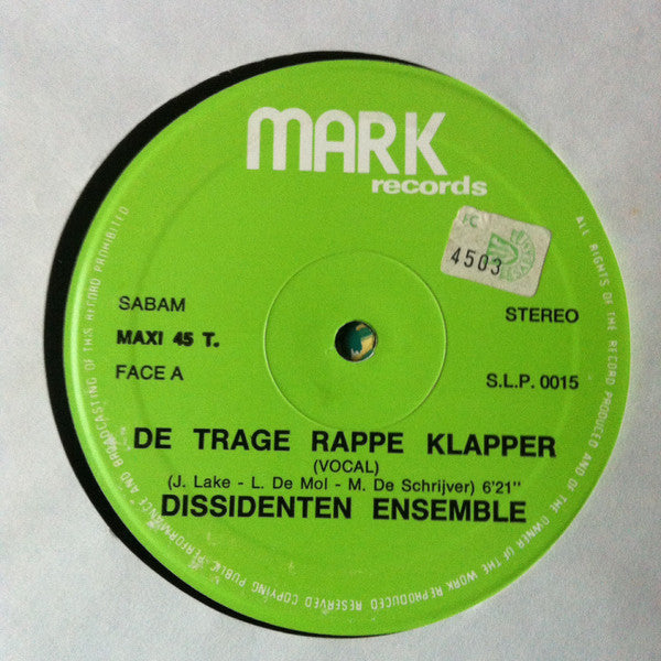 Dissidenten Ensemble -De Trage Rappe Klapper