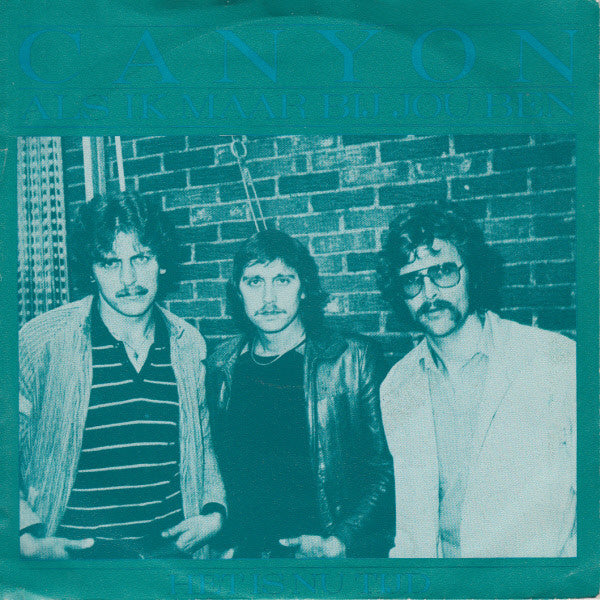 Canyon (4) - Als Ik Maar Bij Jou Ben