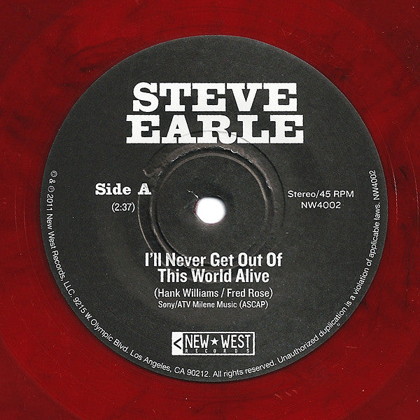 Steve Earle -I'll Never Get Out Of This World Alive