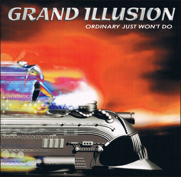 Grand Illusion (3) -Ordinary Just Won't Do