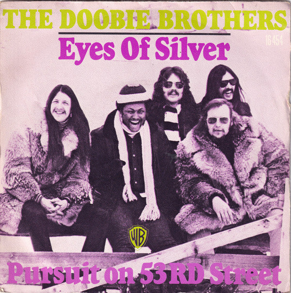 The Doobie Brothers -Eyes Of Silver / Pursuit On 53rd Street