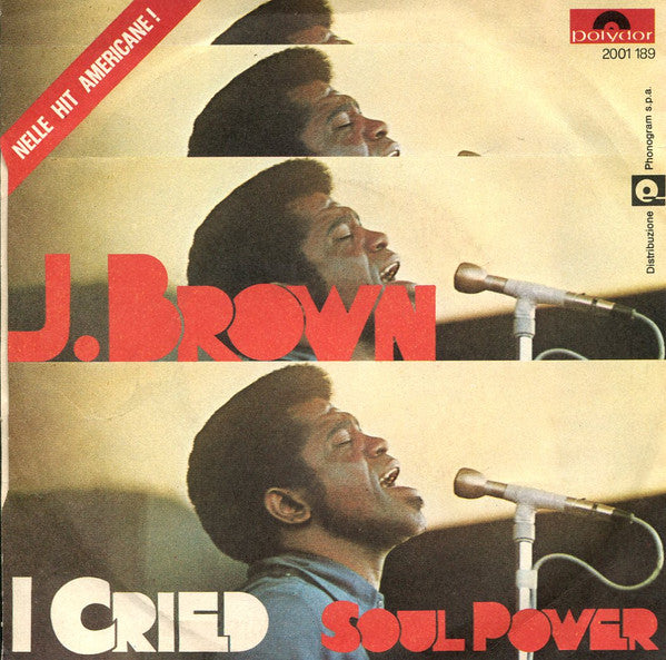 James Brown -I Cried / Soul Power
