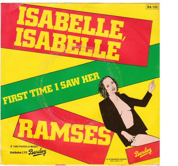 Ramses (8) -Isabelle, Isabelle / First Time I Saw Her