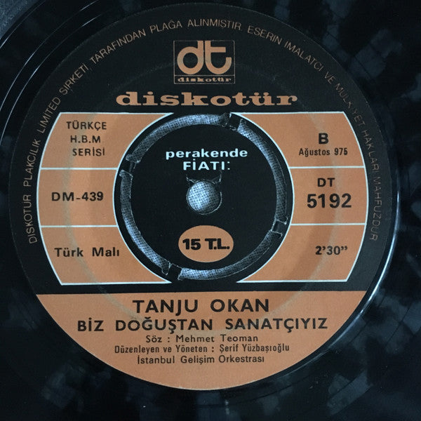 Tanju Okan -Benim Halkım / Biz Doğuştan Sanatçıyız