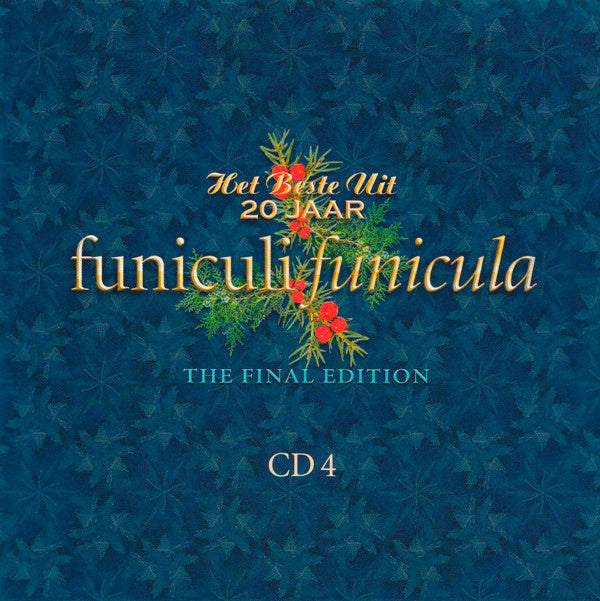 Various - Het Beste Uit 20 Jaar Funiculi Funicula - The Final Edition