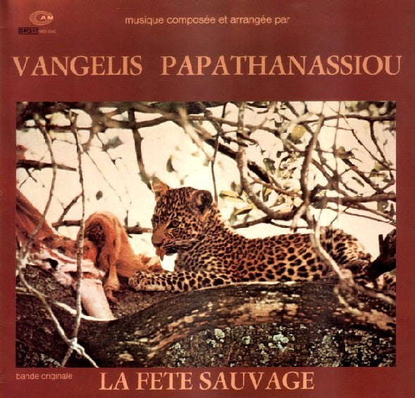 Vangelis Papathanassiou* -La Fete Sauvage (Bande Originale)