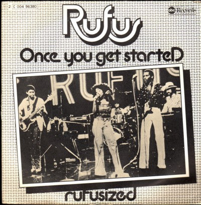 Rufus -Once You Get Started