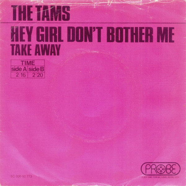 The Tams -Hey Girl Don't Bother Me