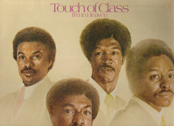 Touch Of Class -I'm In Heaven