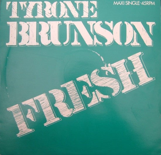 Tyrone Brunson -Fresh