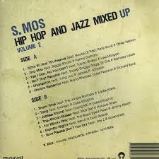 S.Mos* -Hip Hop And Jazz Mixed Up Volume 2