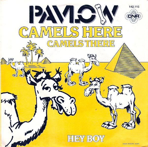 Pavlow* -Camels Here, Camels There
