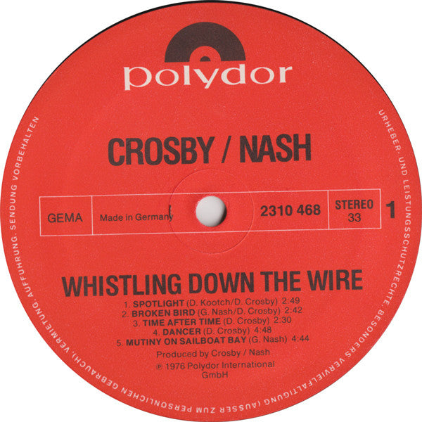 Crosby / Nash* -Whistling Down The Wire