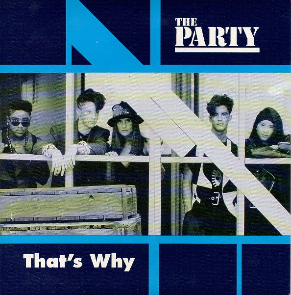 The Party -That's Why