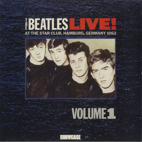 The Beatles -Live! At The Star Club, Hamburg, Germany 1962 (Volume 1)