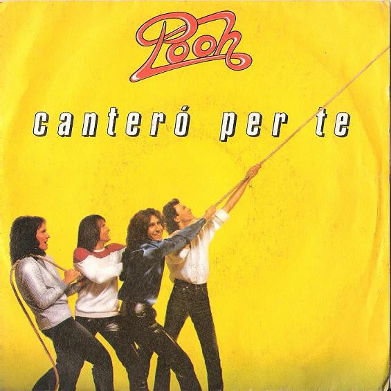 Pooh -Canterò Per Te