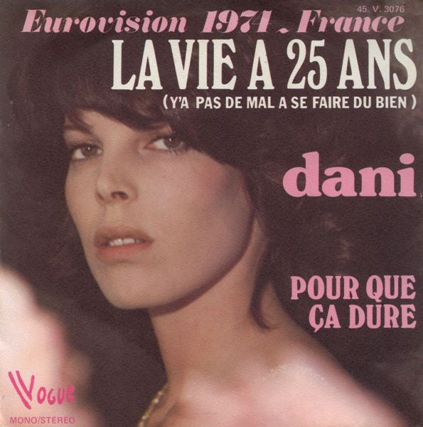 Dani -La Vie A 25 Ans (Y'a Pas De Mal A Se Faire Du Bien)