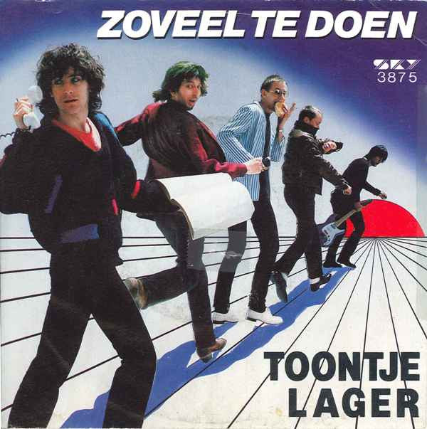 Toontje Lager -Zoveel Te Doen