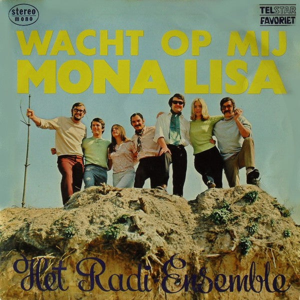 Het Radi-Ensemble -Wacht Op Mij Mona Lisa