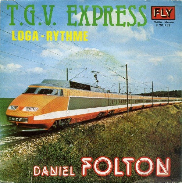 Daniel Folton -T.G.V. Express / Loga - Rythme