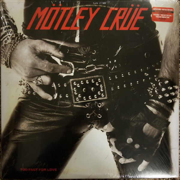 Mötley Crüe -Too Fast For Love