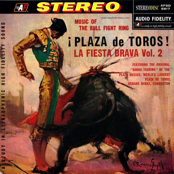 The Original Banda Taurina Of The Plaza Mexico* -Plaza De Toros! La Fiesta Brava Vol. 2