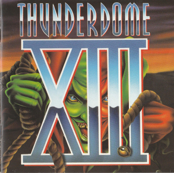 Various - Thunderdome XIII (The Joke's On You)