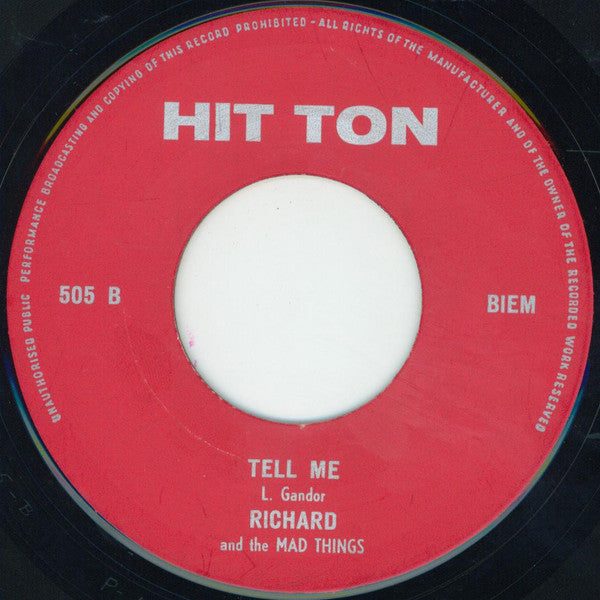 Richard And The Mad Things -Mad Things / Tell Me