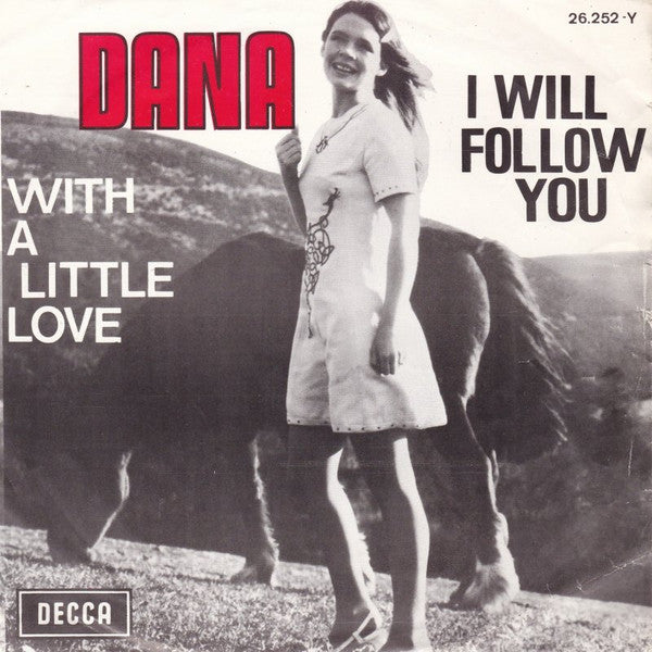 Dana (9) -I Will Follow You