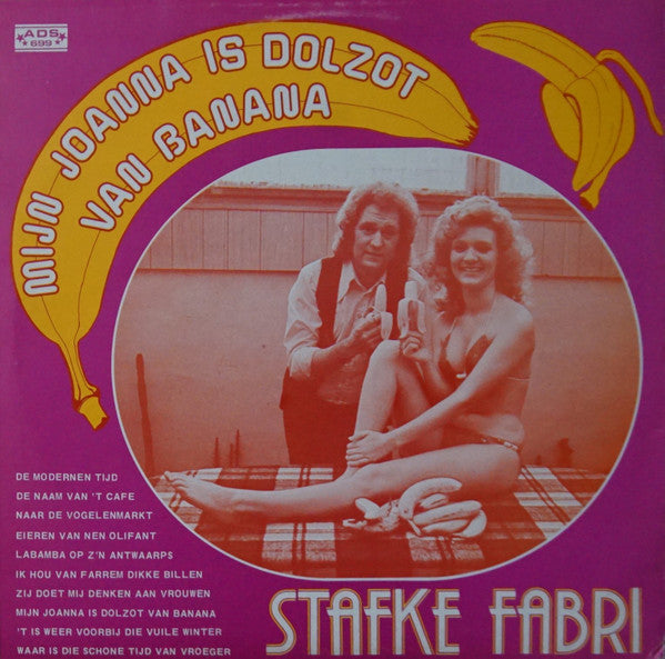 Stafke Fabri -Mijn Joanna Is Dolzot Van Banana