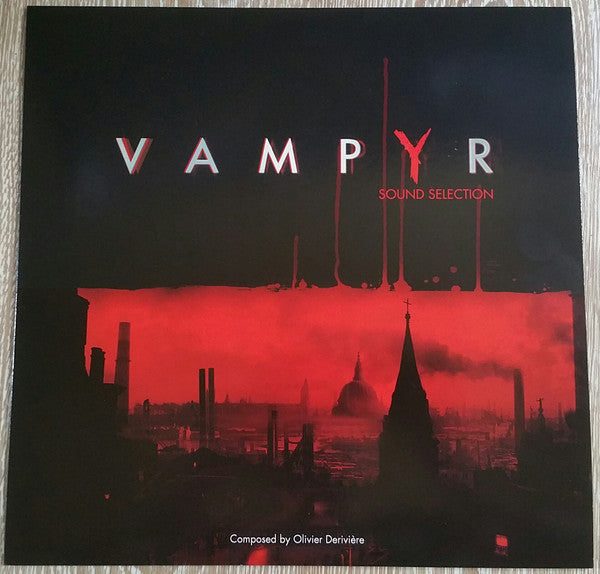 Olivier Derivière* -Vampyr : Sound Selection