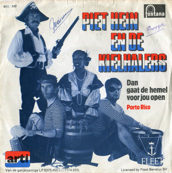 Piet Hein En De Kielhalers -Dan Gaat De Hemel Voor Jou Open