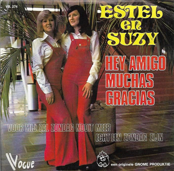 Estel & Suzy -Hey Amigo Muchas Gracias