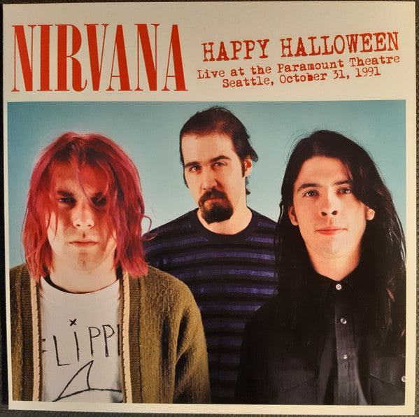 Nirvana - Happy Halloween (Live At The Paramount Theatre, Seattle, October 31, 1991)