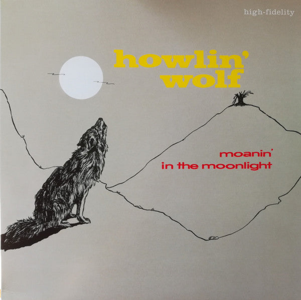 Howlin' Wolf -Moanin' In The Moonlight