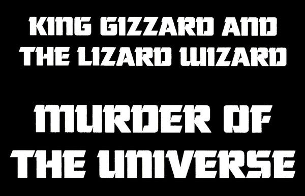 King Gizzard And The Lizard Wizard -Murder Of The Universe