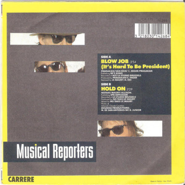 Musical Reporters -Blow Job (It's Hard To Be President)