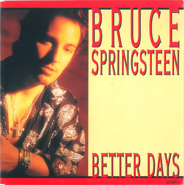 Bruce Springsteen -Better Days