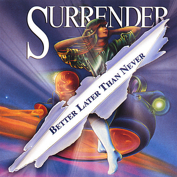 Surrender (15) -Better Later Than Never