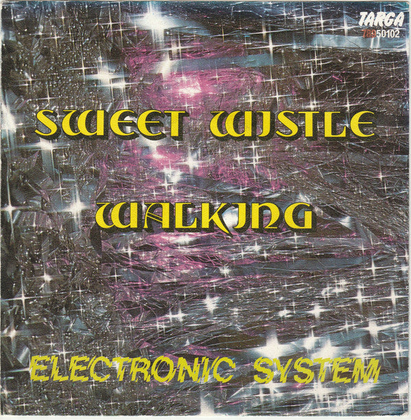 Electronic System -Sweet Whistle / Walking