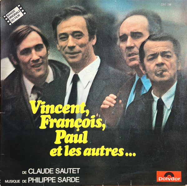 Philippe Sarde - Vincent, François, Paul Et Les Autres... (Bande Originale Du Film)