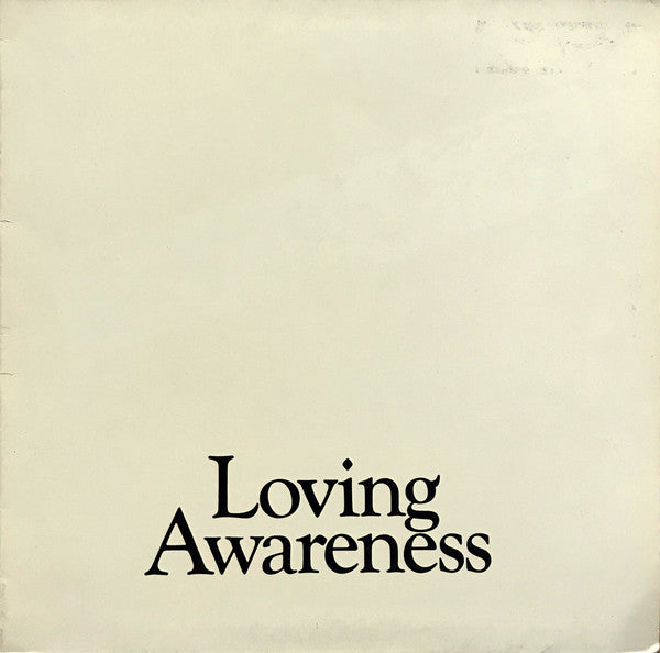 Loving Awareness -Loving Awareness