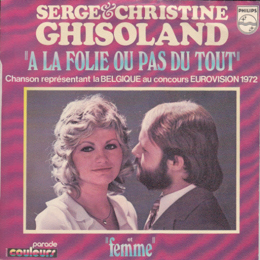Serge & Christine Ghisoland -A La Folie Ou Pas Du Tout