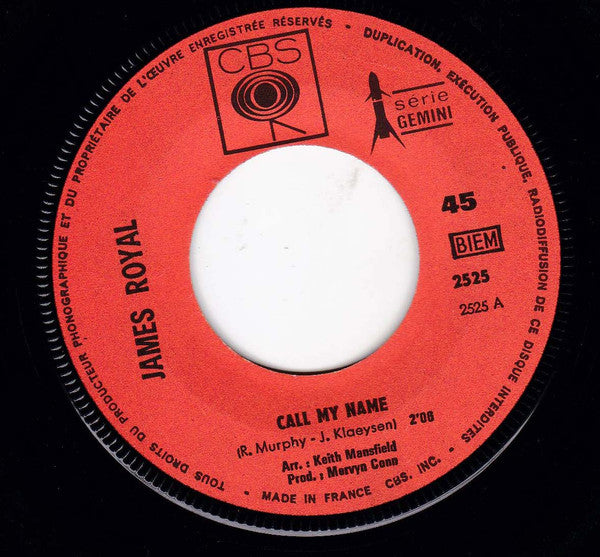 James Royal -Call My Name / When It Comes To My Baby